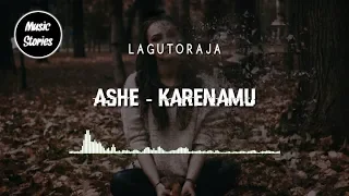 ashe karenamu lirik music stories id