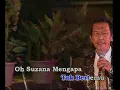 M Osman - Suzana (Konsert Masih Ada Yang Sayang-A. Ramlie 1996)