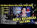 Download Lagu Benci Kusangka Sayang, Alum, Salahmu Sendiri Difarina Indra Adella Full Album Terbaru