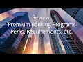 Review Premium Banking Private Client Programs