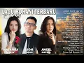 Download Lagu Lagu Rohani Terbaru 2022 Penyemangat Hidup - Nikita, Angel Pieters, Jason - Full Album