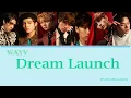 Download Lagu [PIN/ROM/ENG] WAYV - DREAM LAUNCH (梦想发射计划) LYRICS