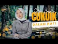 Lagu Silva Hayati - Cukuik Dalam Hati (Official Music Video)