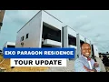 EKO PARAGON RESIDENCE TOUR AND NEW DEVELOPMENT UPDATE HOUSE FOR SALE IN LEKKI