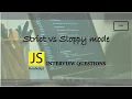 JavaScript Interview Question Strict vs Sloppy Mode