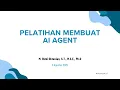 Pelatihan Membuat AI Agent Dengan Python