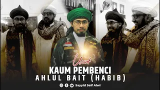 Download SAYYID SEIF ALWI BUKA BUKAAN PEMBENCI \u0026 PEMBELA HABAIB MP3