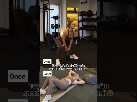 Taşacak Bu Deniz Hicran'ın spordan önce ve sonraki hali😂 Burcu Cavrar