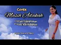 Download Lagu Cover Masih Adakah   Cipt.Latief Khan Voc. Ani Hedohari
