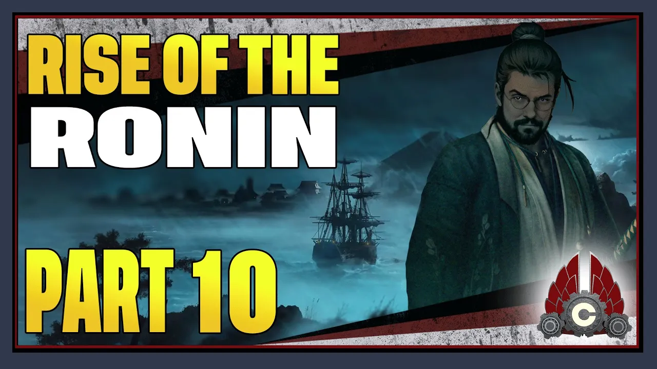 CohhCarnage Plays Rise Of The Ronin - Part 10