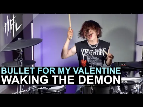 Download MP3 Bullet For My Valentine - Waking The Demon / HAL Drum Cover