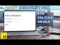 Download Lagu Cara Membuat Validasi Angka Pada Form - Belajar Javascript DOM #06