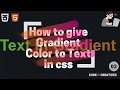 Text with Gradient Color using Cascading Style Sheet and Html CSS and Html mini project - 02