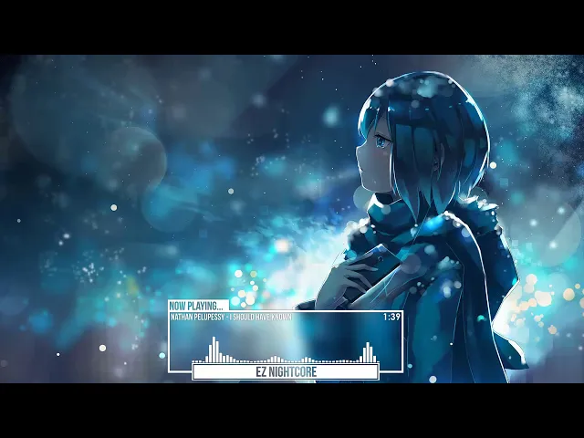 Download MP3 Nightcore ⇢ I Should Have Known