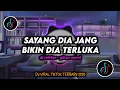Download Lagu DJ Sayang Dia Jang Bikin Dia Terluka - Telefon Remix Viral TikTok Terbaru 2025 Full Bass
