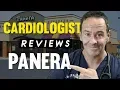 Cardiologist Reviews Panera Bread