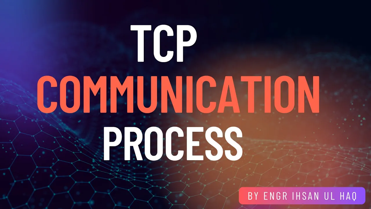 TCP Communication Process