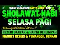 Lagu SHOLAWAT JIBRIL PENARIK REZEKI PALING DAHSYAT, Sholawat Nabi Muhammad SAW, SHOLAWAT TERBARU 2025