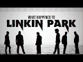 Download Lagu What Happened to LINKIN PARK