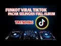 Lagu PACAR SELINGAN - FUNKOT VIRAL TIKTOK 2026 (REMIX TERBARU FULL BASS)