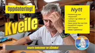 Kveile-oppdatering: Smarte funksjoner for båtfolket