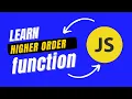 Higher-Order Functions in Javascript for beginner Understand in 5 minutes