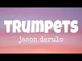 Download Lagu Jason Derulo - Trumpets (lyrics)