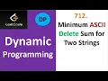 Leetcode 712 Minimum ASCII Delete Sum for Two Strings