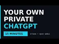 Ollama Open WebUI Your Private AI in 15 Minutes
