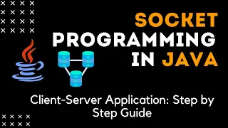 Socket Programming in Java Client-Server App Tutorial Learn Socket Programming in 10 Minutes