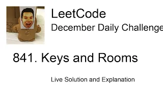 Daily Leetcode Dec 20 2022 - 841 Keys and Rooms