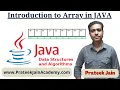 Lecture 7 - Introduction to Array in JAVA Declaration Initialization and Accessing Array element