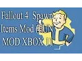 Fallout 4 Spawn Items Mod FUN MOD XBOX 1