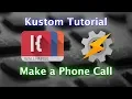 Kustom and Tasker Tutorial - Make a Phone Call Directly From Your Wallpaper or Widget