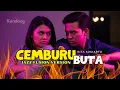 Lagu 💫 CEMBURU BUTA – RITA SUGIARTO | DANGDUT LAWAS JADI JAZZ FUSION | KANDANG MUSIK LAB