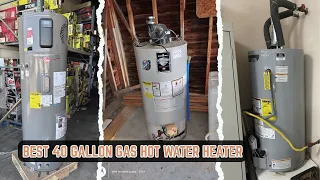 7 Best 40-Gallon Gas Water Heater 2026 Save Energy Money