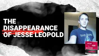 The Disappearance Of Jesse Leopold