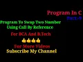 Program to swap two numbers using call by reference in c language c programming c tutorial