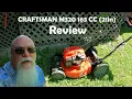 CRAFTSMAN M320 163 CC 21in Review