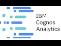 IBM Cognos Analytics What is IBM Cognos Analytics How We Use Them Congos Data Warehouse