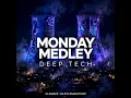 Monday Medley Deep Tech - Mixed by de_shepherd