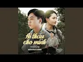 Download Lagu Ai Thấu Cho Mình