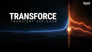 TRANSFORCE Transient Shaper Plug-In Trailer