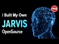 I Built My Own JARVIS Free Open Source