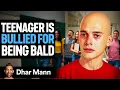 Download Lagu Tiener gepest omdat ze kaal wordt | Dhar Mann Studios