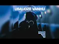 Download Lagu Usaudze_Vanhu_-_DJ Smart_Ft_Mallone Doe_Moldan_Topcy_Bee