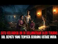 Download Lagu SEORANG TUKANG SOL SEPATU INI SELAMATKAN SATU KELUARGA DARI SANTET KIRIMAN MEMATIKAN - CERITA HOROR