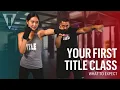 Your First Class - What To Expect