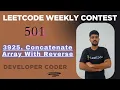 Concatenate Array With Reverse LeetCode 3925 Weekly Contest 501 Java Developer Coder