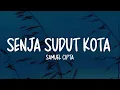 Lagu Samuel Cipta - Senja Sudut Kota (Lirik Lagu)